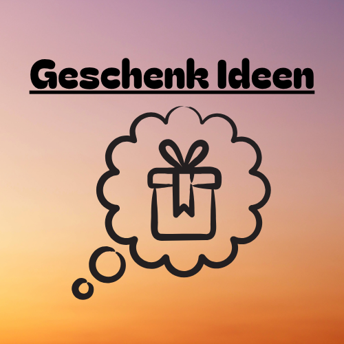 Geschenk Ideen